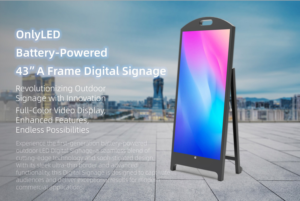 ONLY LED Launches High-Performance 43" A-Frame Outdoor Digital LED Signage with P2.5 Pixel Pitc